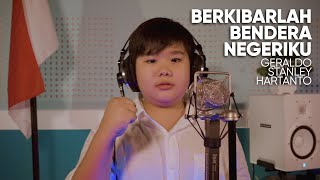Download lagu Geraldo Stanley - Berkibarlah Bendera Negeriku (Cipt. Gombloh) mp3