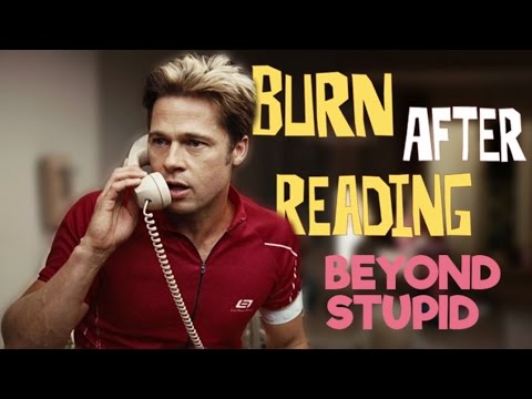 Burn After Reading - Beyond Stupid