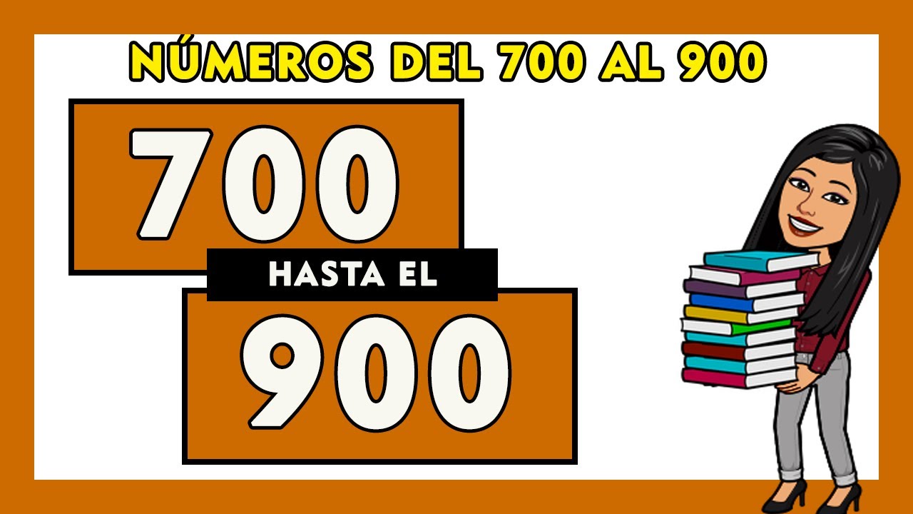 💥Números del 700 al 900 en letras en español I Spanish Numbers 700-900