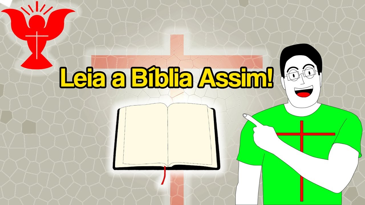 Como ler a Bíblia corretamente