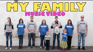 MY FAMILY! (MUSIC VIDEO)