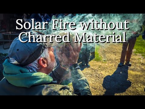 Solar Fire from your kit without Charred Material Pathfinder School Introduce to Survival Course
