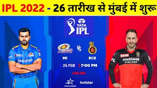 IPL 2022 Start Date - IPL 2022 Schedule Time Table, Venue, 1St Match & Live Streaming