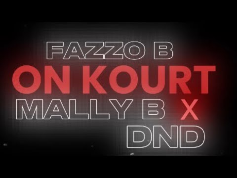 Fazzo B x Mally B x DND - On Kourt ( Official Music Video ) Dir. by @Maniesco_