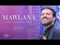 Sami Yusuf - Mawlana (Live in New Delhi, INDIA)