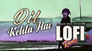 Download lagu Dil Kehta Hain ❤️ Lofi- Remix QMS  #Lofi Song || Hindi Love Song mp3 Download lagu Dil Kehta Hain ❤️ Lofi- Remix QMS  #Lofi Song || Hindi Love Song mp3