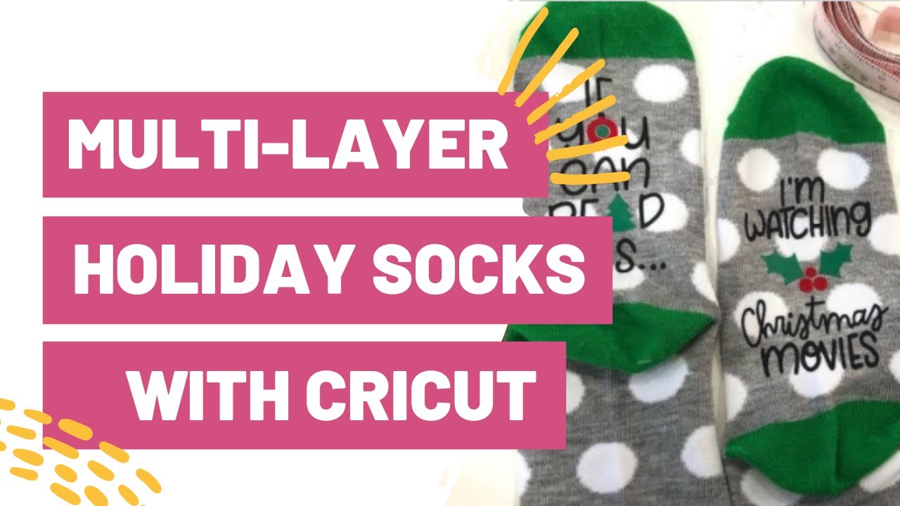 Multi-Layer Holiday Socks With Cricut – How To Iron-On Socks The Easy Way