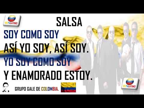 GRUPO GALE SOY COMO SOY