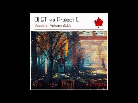 DJ GT vs Project C  - Voices of Autumn 2005 (Sultan)