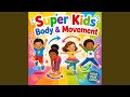 Head Shoulders Knees And Toes Super Kids Version