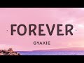 Gyakie - Forever (Lyrics)