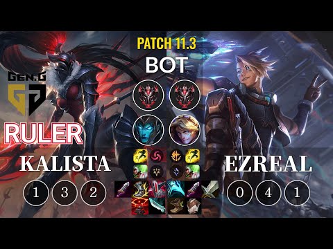 GEN Ruler Kalista vs Ezreal Bot - KR Patch 11.3