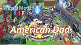 Did the best Stan win... who knows? - Balls of Glory American Dad (Pinball FX3 Wizard Mode)