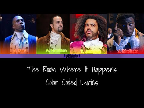 The Room Where It Happens || Hamilton || Color Coded Lyrics [2-5]