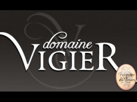 Patrimoine Des Terroirs - Domaine de Vigier