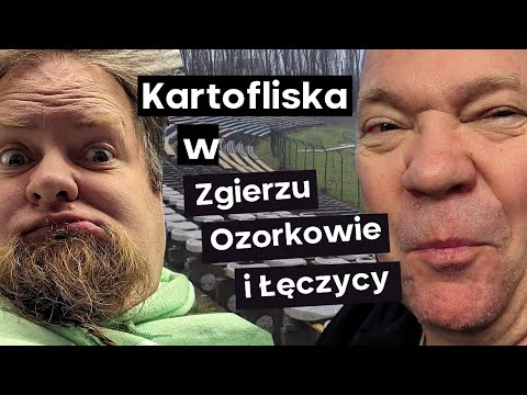 Najpiękniejsze Stadiony w Polsce #17 - Zgierz, Łęczyca i Ozorków🔥| Kartofliska & Pan Adrian