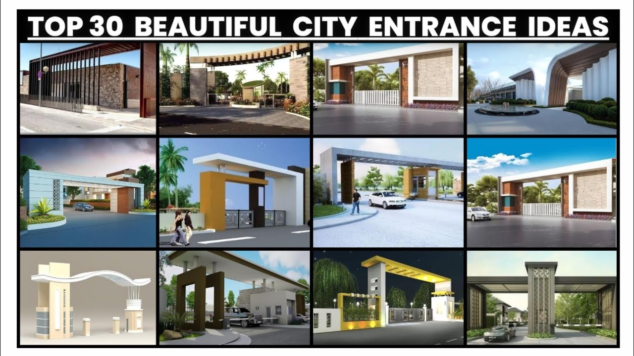 top 30 modern design city entrance ideas | city entrance ideas|amazing architecture entry gate ideas