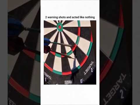 should've not ignored those darts