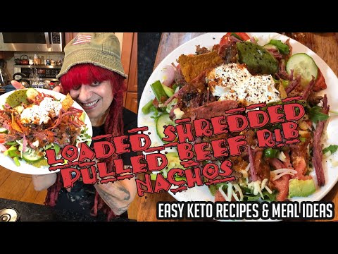 Loaded Shredded Pulled Beef Rib Nachos Supreme (Low...