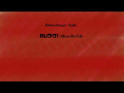 Kleinschmager Audio-Audio1 (Album Re-Edit)
