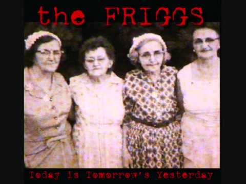 The FRIGGS --- Friggs Theme