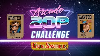 Arcade 20p Challenge - Gun.Smoke