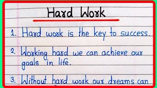 10 lines essay on Hard Work in English |  Hard Work is the key to success essay | Essay on Hard Work