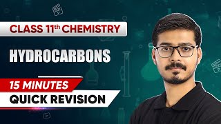 15 Minutes - Quick Revision: Hydrocarbons | Class 11 Chemistry Chapter 9 | CBSE 2024-25