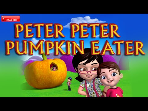 Peter Peter Pumpkin Eater - Nursery Rhymes with Lyrics