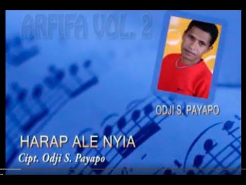 Odji S. Payapo - Harap Ale Nyia