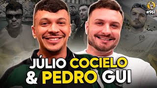 JÚLIO COCIELO & PEDRO GUI - Podpah #961
