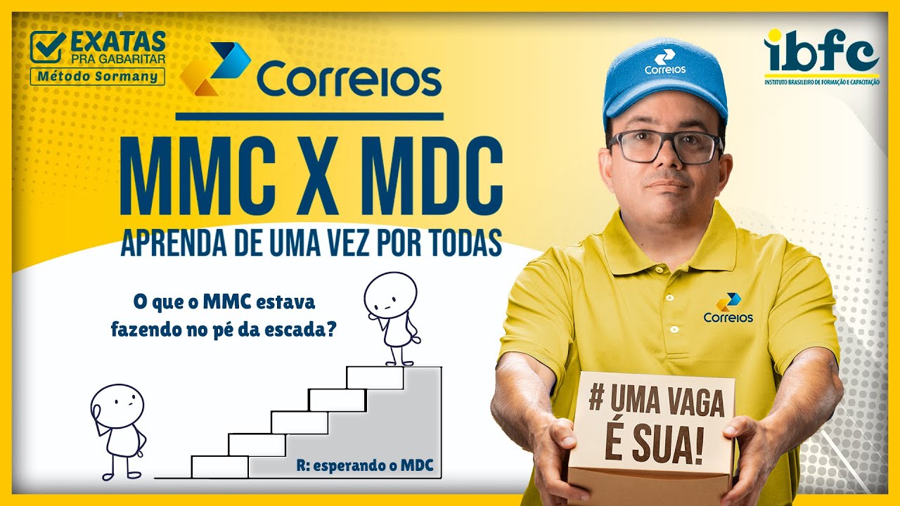 📬 CONCURSO DOS  CORREIOS | MMC X MDC | APRENDA DE UMA VEZ POR TODAS!