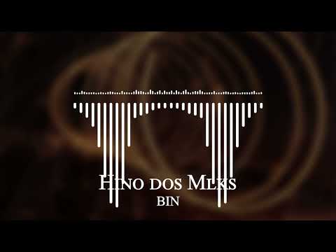 BIN - Hino dos Mlks