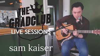 Sam Kaiser | The Grad Club Live Sessions | Interview and Performance