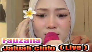 Download lagu Live Fauzana (Jatuh cinta) #fauzanaofficial mp3