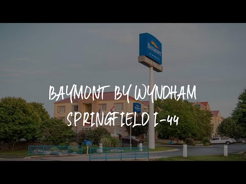 Baymont by Wyndham Springfield I-44 Review - Springfield , United States of America