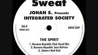 Intergrated Society - The Spirit (Banana Republic Club Vocal Mix)