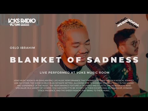 Oslo Ibrahim - Blanket of Sadness | Live at Voks Music Room