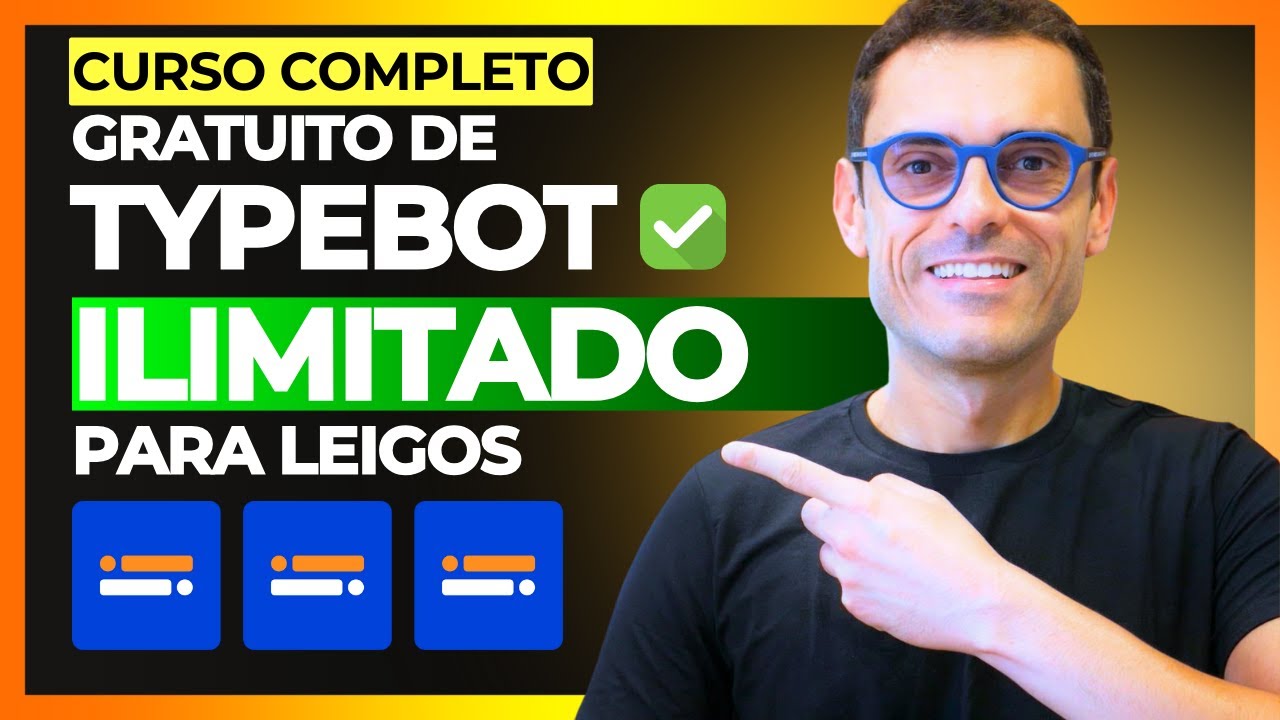 Curso GRATUITO e COMPLETO de TypeBot para LEIGOS (assim como eu) | Leonardo Amoyr