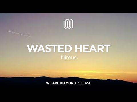Nimus - Wasted Heart