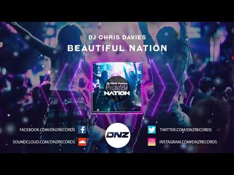 DNZF684 // DJ CHRIS DAVIES - BEAUTIFUL NATION (Official Video DNZ Records)