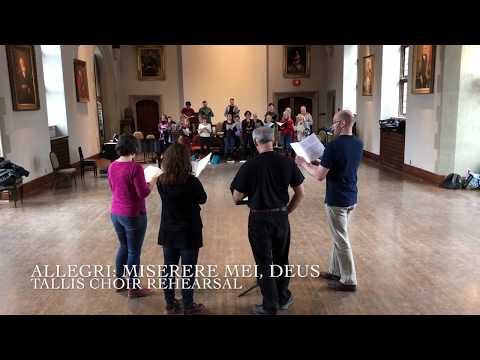 Tallis Choir rehearses Allegri's Miserere mei, Deus