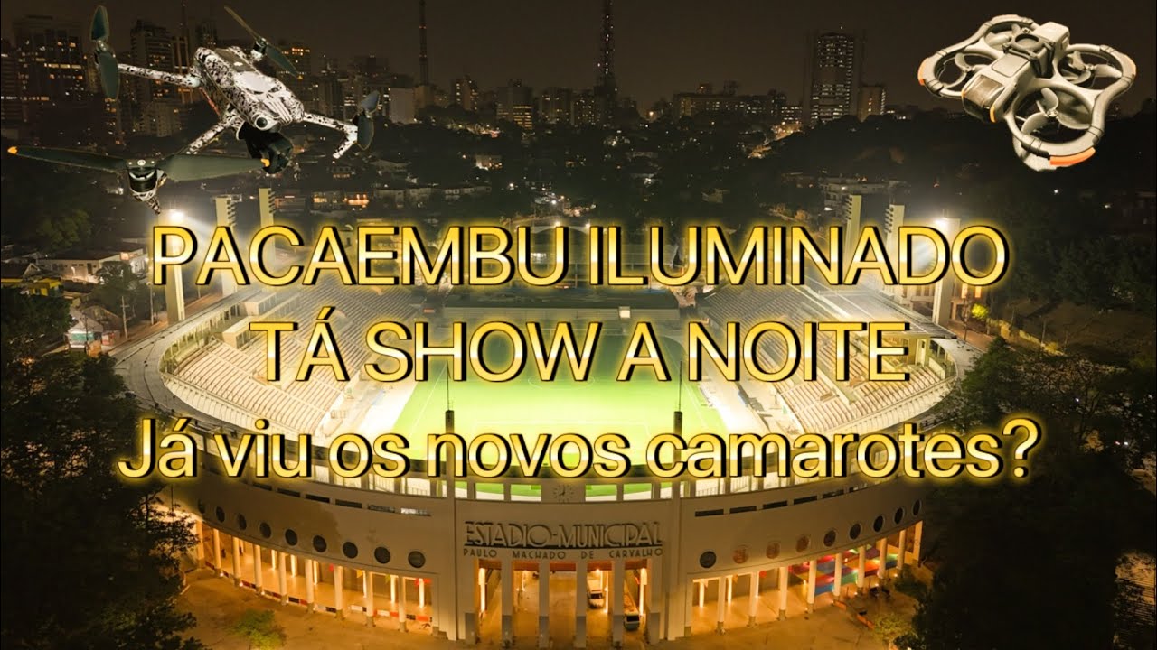 PACAEMBU - ENTRAMOS A NOITE E TÁ FICANDO BOOOOOOM