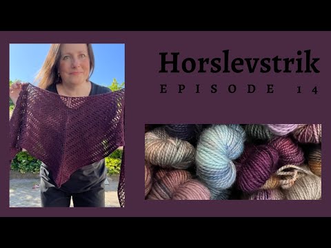 Horslevstrik episode 14 - endnu et maraton afsnit