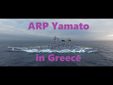World of Warships | ARP Yamato in Greece