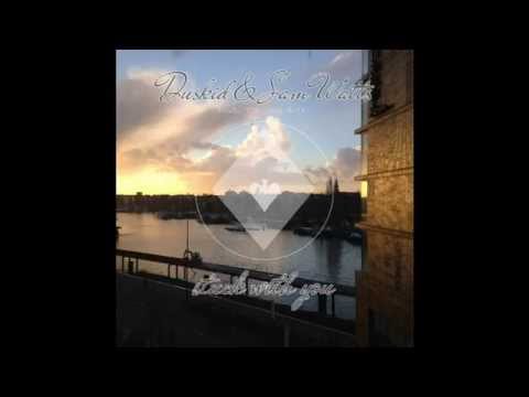 Duskid & Sam Watts - Stuck With You (feat. Chelsea Watts)