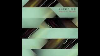 Auburn Lull - Light Through the Canopy