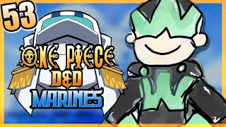 ONE PIECE D&D: MARINES #53 | "Never Forget" | Tekking101, Lost Pause, 2Spooky & Briggs