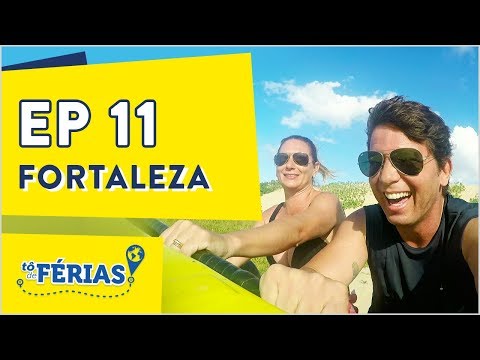 Programa Tô de Férias | Fortaleza | EP 11