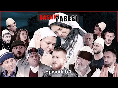DASHNI DHE PABESI - Episodi 64 ( Tregime të Vjetra)